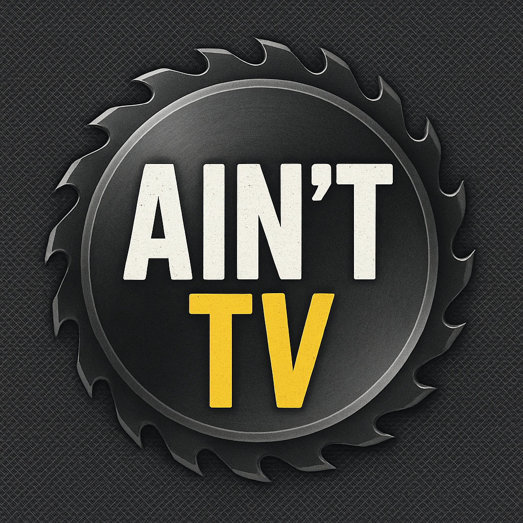 Ain't TV